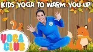 'Yoga To Warm You Up: Yoga Club (Week 12) | Cosmic Kids'