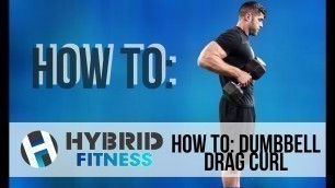 'How To: Dumbbell Drag Curl | Secret Bicep Builder!'
