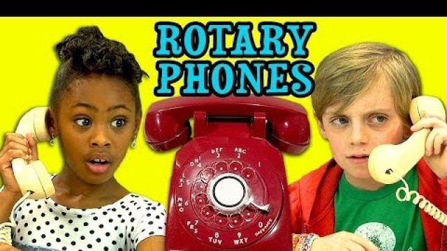 'KIDS REACT TO ROTARY PHONES'