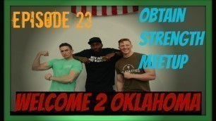 'Maxx Chewning & Michael Kory Meet-Up @Obtain Strength In Tulsa In CoVision / HBDYWI 2017 Episode 23'