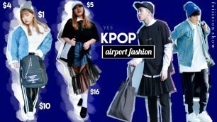 'Cheap KPOP AIRPORT FASHION Outfits ft. Yesstyle!'
