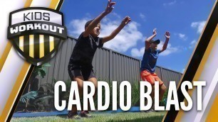 'Kids Workout - Cardio Blast'