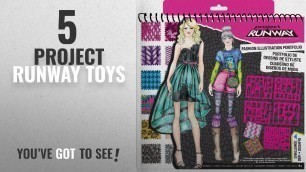 'Top 10 Project Runway Toys [2018]: Fashion Angels Project Runway Portfolio'