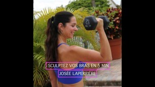 'SÉANCE FITNESS TONIFIER  VOS BRAS 5 MIN'