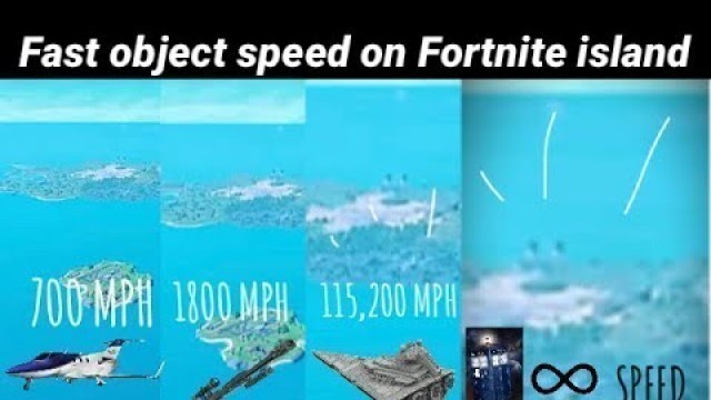 'Fortnite island vs very fast objects'