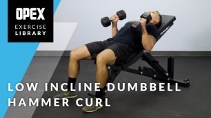 'Low Incline Dumbbell Hammer Curl - OPEX Exercise Library'