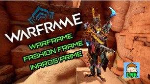 'Warframe - Fashion Frame: Inaros Prime'