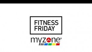 'Myzone Fitness Friday: Workout with Myzone - Turn It Up!!'