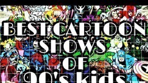 90's kids best unforgettable cartoon shows