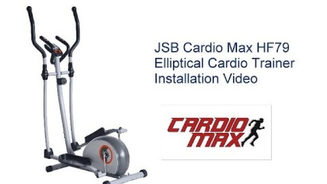 'How to Install JSB Cardio Max HF79 Elliptical Cross Trainer Fitness Exercise Cycle'