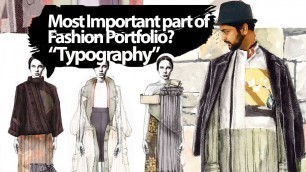 'fashion portfolio typography part 2 / how to compile fashion portfolio'