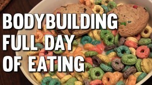'BODYBUILDING FULL DAY OF EATING & BEING FLEXIBLE WITH DIETS'
