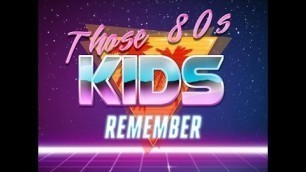Those 80s Kids Remember TV Shows!