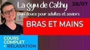 '28 juillet: La gym douce de Cathy: Bras & Mains'