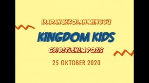 'Ibadah Online SKM Kingdom Kids (25/10/2020)'