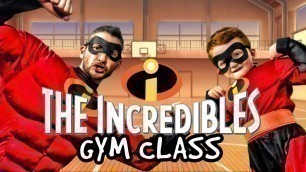 'Kids Workout! INCREDIBLES GYM CLASS! Real-Life VIDEO GAME! Kids Workout Videos, DANCE, & P.E. FUN!'