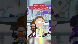 'Voice Trolling Kids Fashion Shows! Part 2 (Fortnite Funny)'