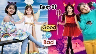 'Best of GOOD Kid VS BAD Kid | MyMissAnand'