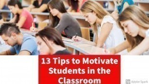 '13 Tips to Motivate Students in the Classroom'