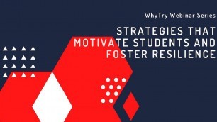 'Strategies that Motivate Students and Foster Resilience'