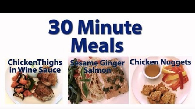 'Kidney Friendly Cooking Videos  - 30 Minute Meals'