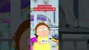 'Voice Trolling Kids Fashion Shows! Part 3 (Fortnite Funny)'