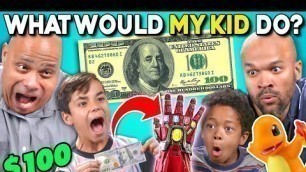 'Parents Try Guessing What Their Kid Will Do With $100 | What Would My Kid Do? (React)'