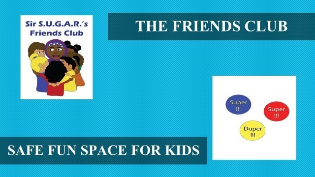'Cell Phone Sir S.U.G.A.R.: Welcoming Children to Our Friends Club'