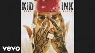 'Kid Ink - Cool Back (Audio)'