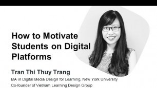 'How to Motivate Students on Digital Platforms - Part 2: Students & Learning Materials'