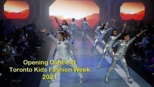 'TKFW Opening Dance | Toronto Kids Fashion Week S6 Runway Show 2021 | Daniels Spectrum'