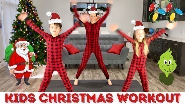 'Kids Christmas Workout / Kids Workout with The Grinch, Santa, Rudolph, Christmas Tree + More!'