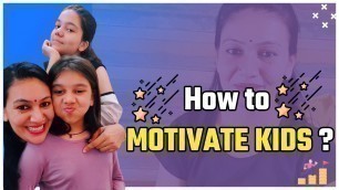 'How to Motivate Kids ? | Parenting Shala | Rj Kriti'