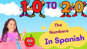 'Learn The Numbers In Spanish 10-20-- Learning Spanish For Kids--Sing And Learn Spanish with Mia 