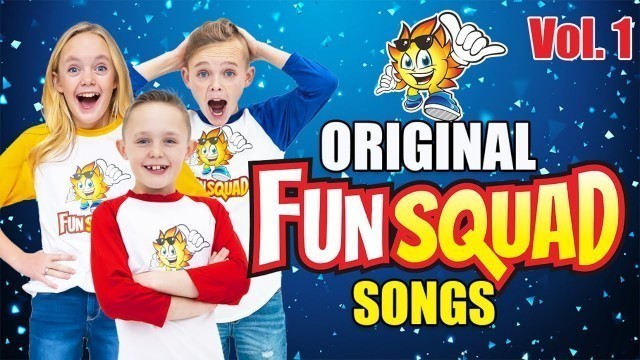 'Fun Squad Official Music Videos Compilation on Kids Fun TV! (Vol 1)'