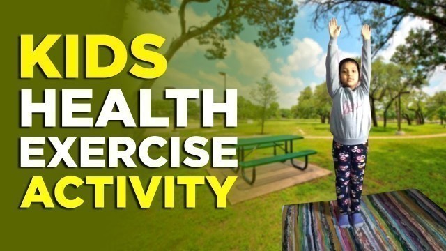 'Kids Exercise Activity Video | kids workout videos at home, online activity for kids | kids exercise'