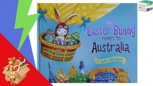 'The Easter Bunny Comes to Australia - Read Aloud - Story Time'