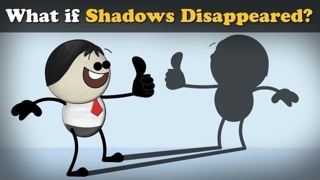 'What if Shadows Disappeared? | #aumsum #kids #science #education #children'