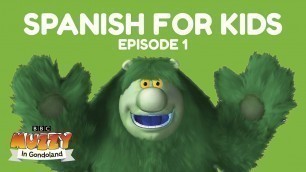 'Spanish For Kids.  Muzzy In Gondoland - Episode 1. Spanish lessons for children by the BBC\'s Muzzy'