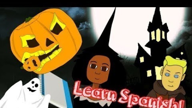 'LEARNING SPANISH FOR HALLOWEEN 