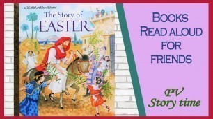 'The Story of EASTER By Jean Miller and Jerry Smath - Children\'s Book Read Aloud'