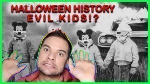 History of Halloween: How 19th Century Kids Turned Evil!