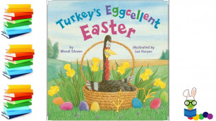 'Turkey\'s Eggcellent Easter - Kids Books Read Aloud'