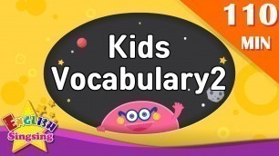 'Kids vocabulary 2 compilation - Animation Words collection (ABC first Dictionary)｜English  for kids'