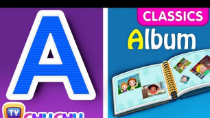 'ChuChu TV ABC Phonics Song 5 – Things Around Us - Alphabet Sounds for Kids – Learning Songs For Kids'