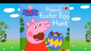 'Peppa\'s Easter Egg Hunt | Story for kids | Storytime Anytime'