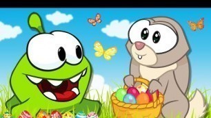 'Om Nom Stories : Easter Bunny | Fun Educational Cartoons For Kids'