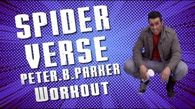 'INTO THE SPIDER-VERSE (PETER.B.PARKER) KIDS WORKOUT'