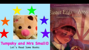 'Easter Eggs for Anya -:- A Ukrainian Story -:-Books Read to Kids Aloud!'