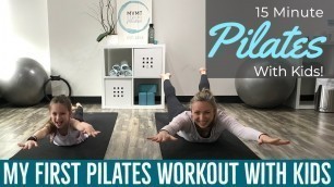 'Pilates with Kids! Workout #1 (My First Pilates Workout)'